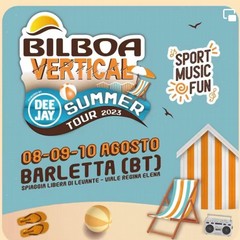 Programma Bilboa Vertical Summer Tour Barletta