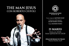 Fondazione SECA presenta "The man Jesus", lo spettacolo teatrale sulla vita di Gesù