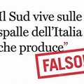 “Il Sud vive sulle spalle dell'Italia che produce” Falso!