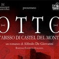 Otto – L’abisso di Castel del Monte